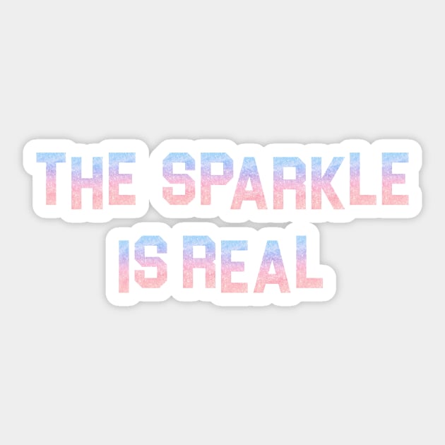 THE SPARKLE IS REAL! Sticker by Yadda Padadda